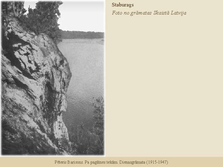 Staburags Foto no grāmatas Skaistā Latvija Pēteris Barisons. Pa pagātnes tekām. Dienasgrāmata (1915 -1947)