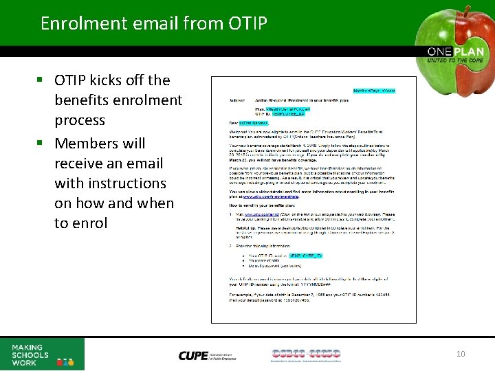 Enrolment email from OTIP § OTIP kicks off the benefits enrolment process § Members