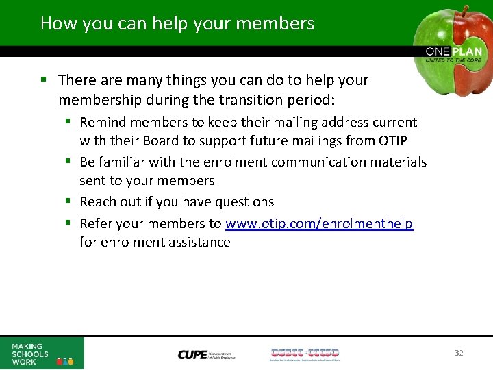 How you can help your members § There are many things you can do