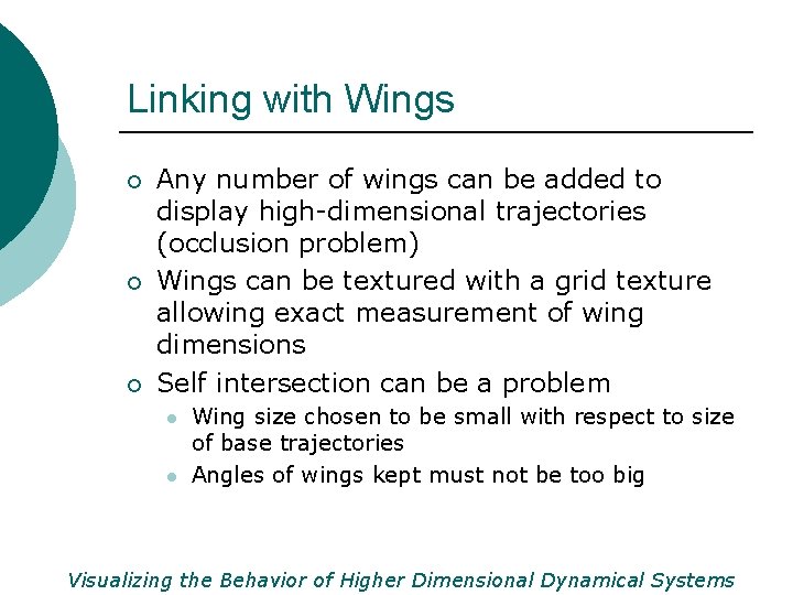 Linking with Wings ¡ ¡ ¡ Any number of wings can be added to