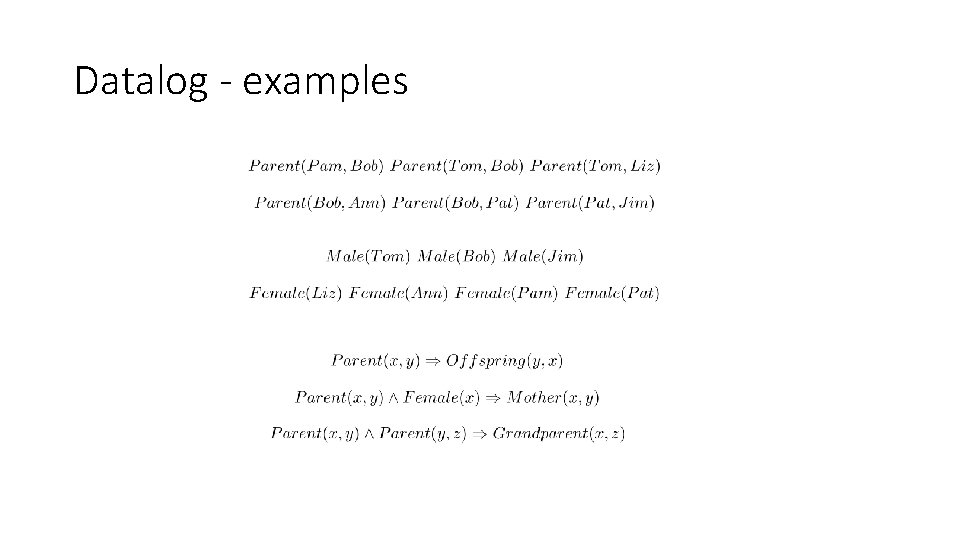 Datalog - examples Datalog - examples