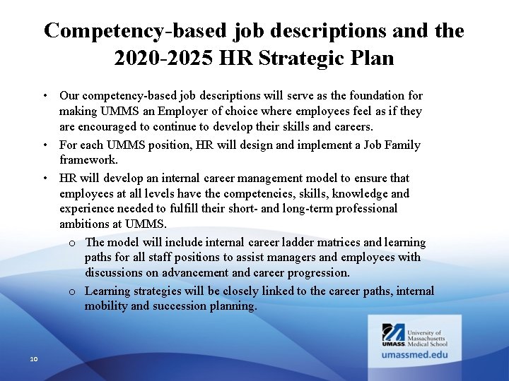 Competency-based job descriptions and the 2020 -2025 HR Strategic Plan • Our competency-based job