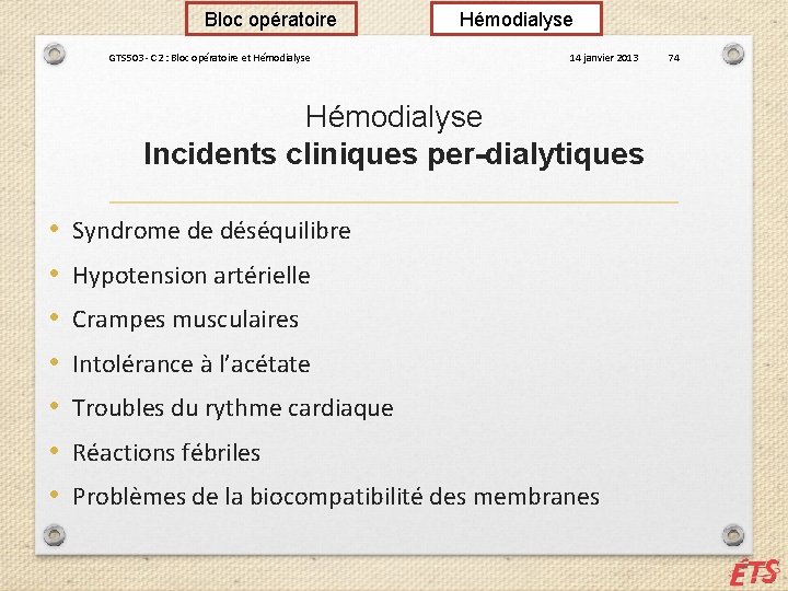 Bloc opératoire GTS 503 - C 2 : Bloc opératoire et Hémodialyse 14 janvier