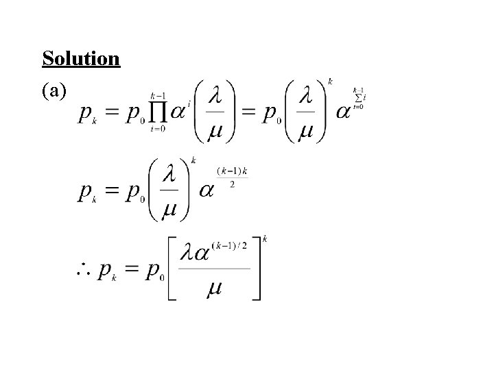 Solution (a) 