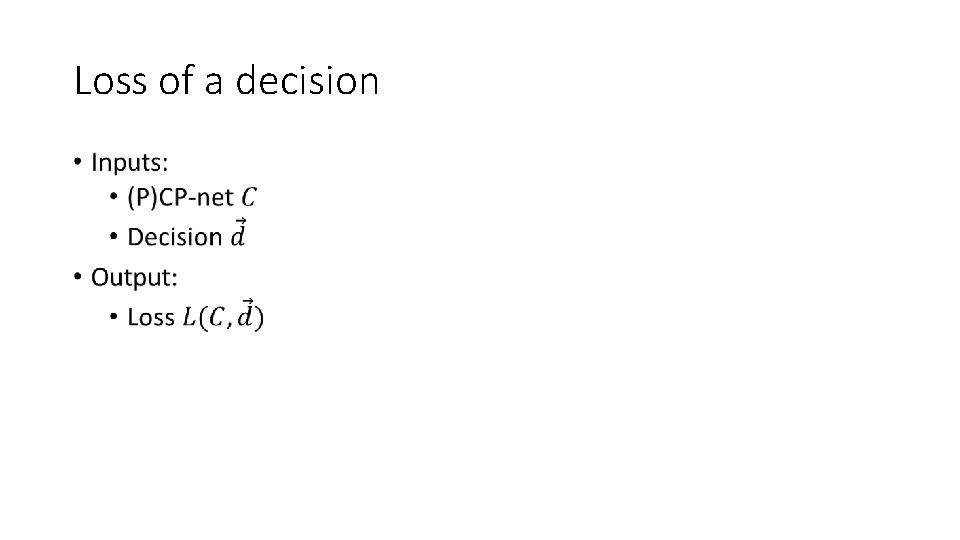 Loss of a decision • 