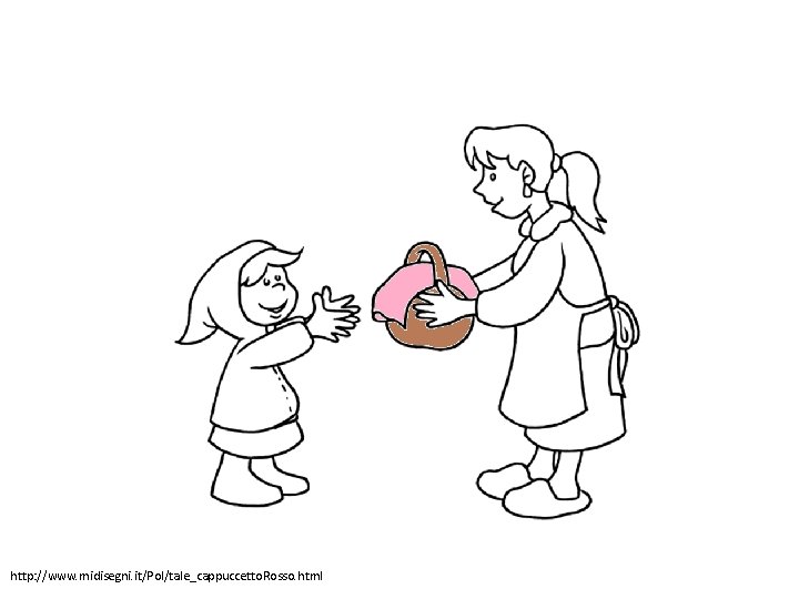 http: //www. midisegni. it/Pol/tale_cappuccetto. Rosso. html 