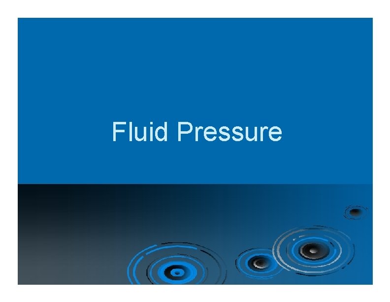 Fluid Pressure 