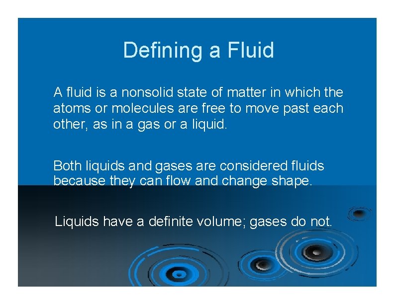 Fluid Mechanics Chapter 9 Fluids and Buoyant Force