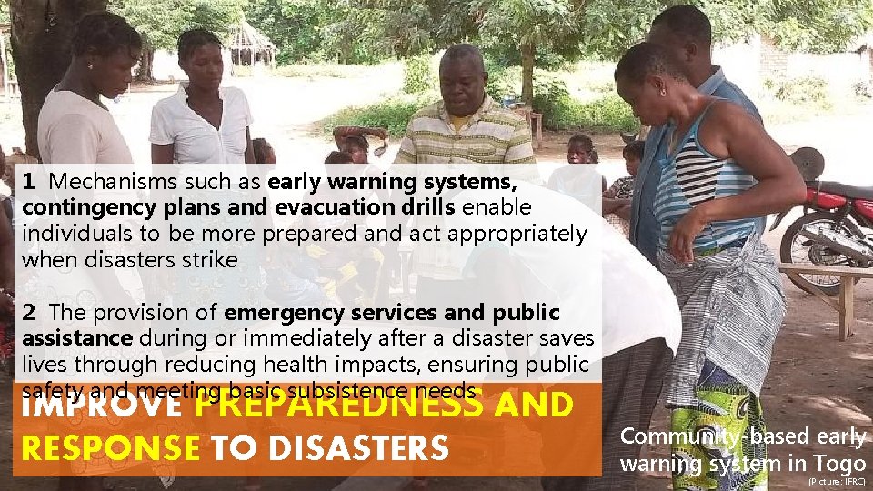 1 Mechanisms such as early warning systems, contingency plans and evacuation drills enable individuals