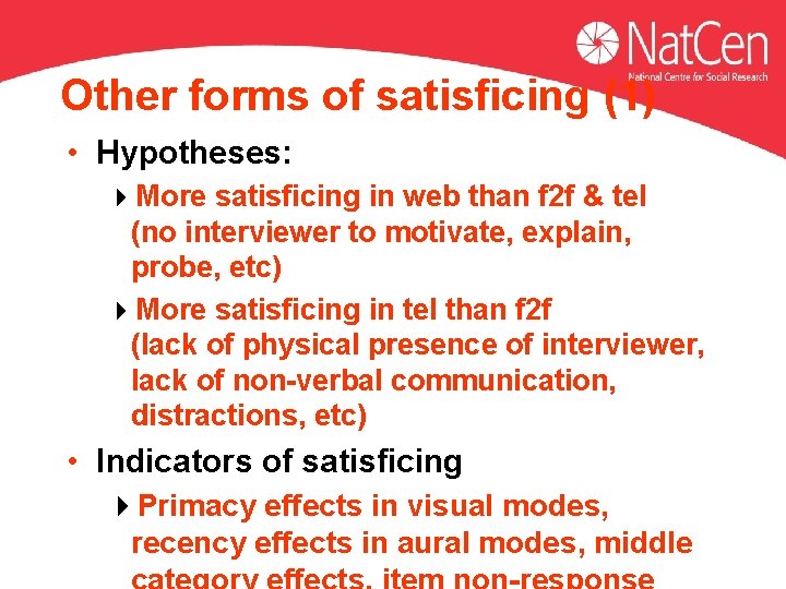 Other forms of satisficing (1) • Hypotheses: 4 More satisficing in web than f Other forms of satisficing (1) • Hypotheses: 4 More satisficing in web than f