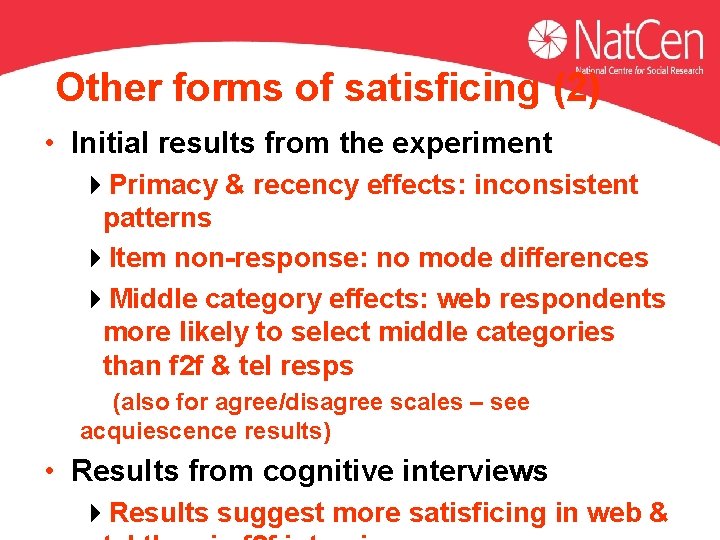 Other forms of satisficing (2) • Initial results from the experiment 4 Primacy & Other forms of satisficing (2) • Initial results from the experiment 4 Primacy &