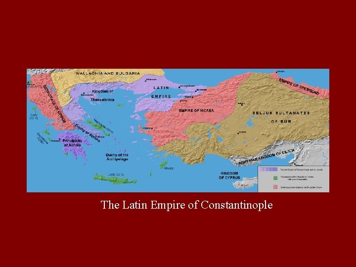 The Latin Empire of Constantinople 