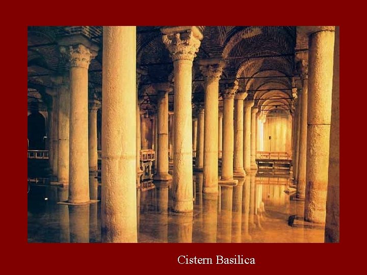 Cistern Basilica 