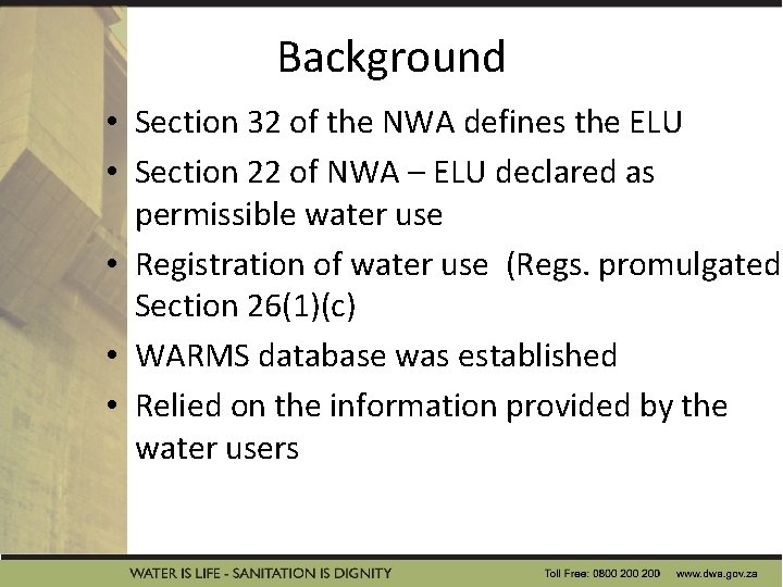 Background • Section 32 of the NWA defines the ELU • Section 22 of