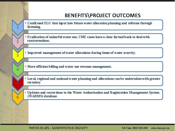 BENEFITSPROJECT OUTCOMES 1 • Confirmed ELU that input into future water allocation planning and
