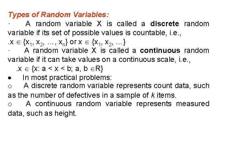 Types of Random Variables: · A random variable X is called a discrete random