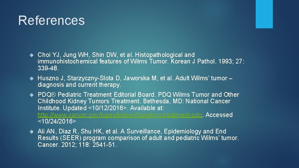 References Choi YJ, Jung WH, Shin DW, et al. Histopathological and immunohistochemical features of