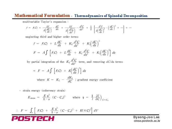 Mathematical Formulation - Thermodynamics of Spinodal Decomposition Byeong-Joo Lee cmse. postech. ac. kr 