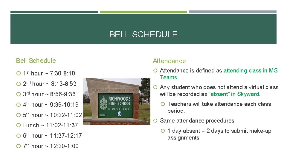 BELL SCHEDULE Bell Schedule 1 st hour ~ 7: 30 -8: 10 2 nd