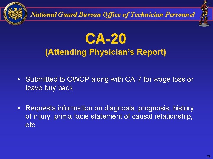 National Guard Bureau Office of Technician Personnel CA-20 (Attending Physician’s Report) • Submitted to