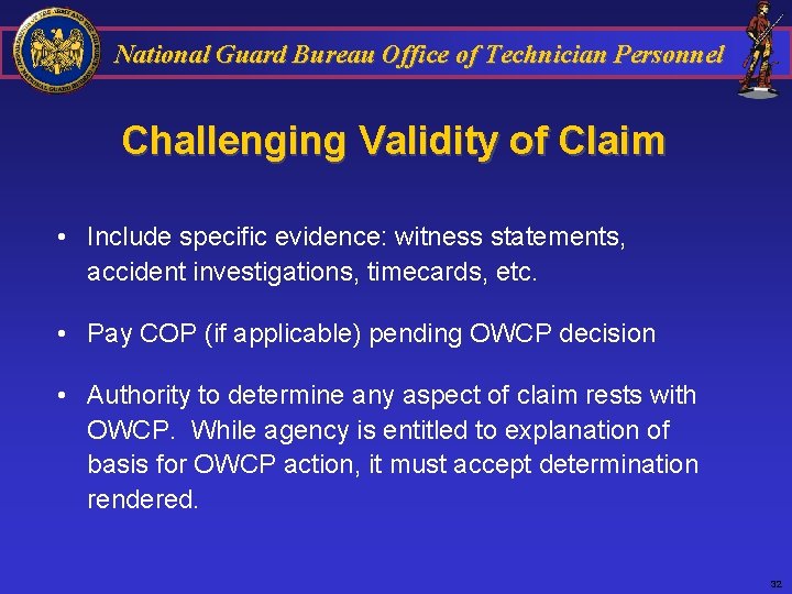 National Guard Bureau Office of Technician Personnel Challenging Validity of Claim • Include specific