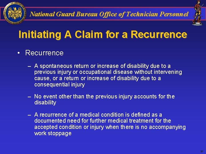 National Guard Bureau Office of Technician Personnel Initiating A Claim for a Recurrence •