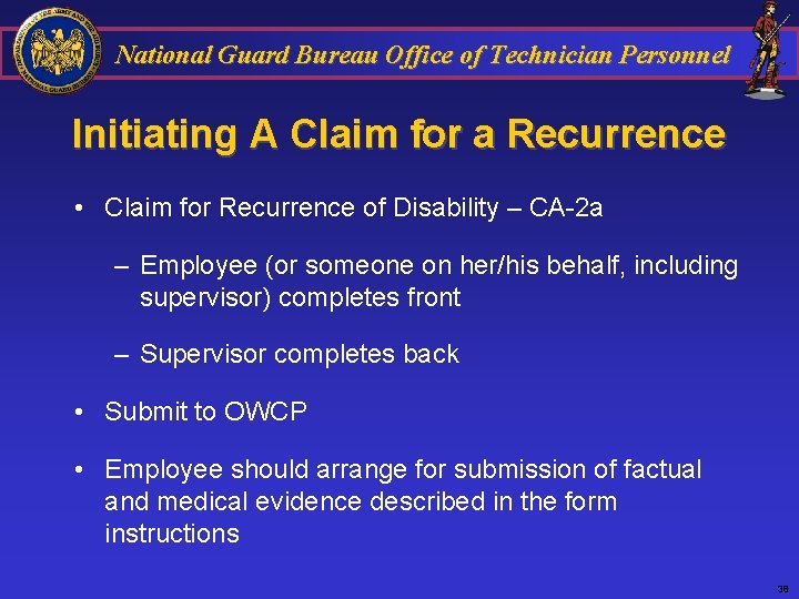 National Guard Bureau Office of Technician Personnel Initiating A Claim for a Recurrence •