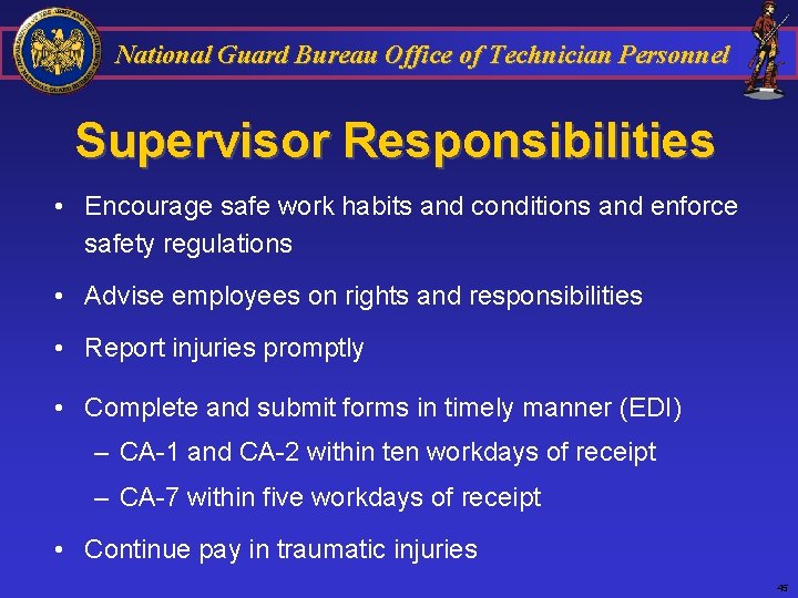 National Guard Bureau Office of Technician Personnel Supervisor Responsibilities • Encourage safe work habits