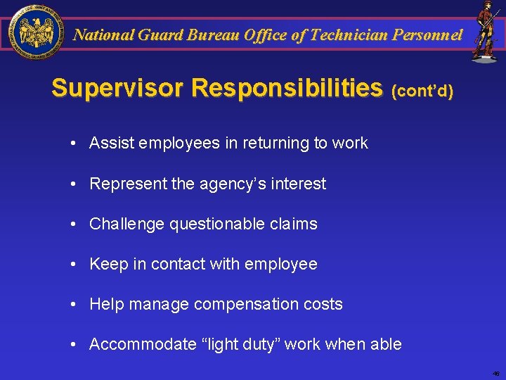 National Guard Bureau Office of Technician Personnel Supervisor Responsibilities (cont’d) • Assist employees in