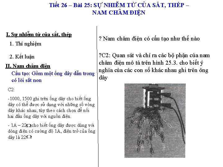 Tiết 26 – Bài 25: SỰ NHIỄM TỪ CỦA SẮT, THÉP – NAM CH