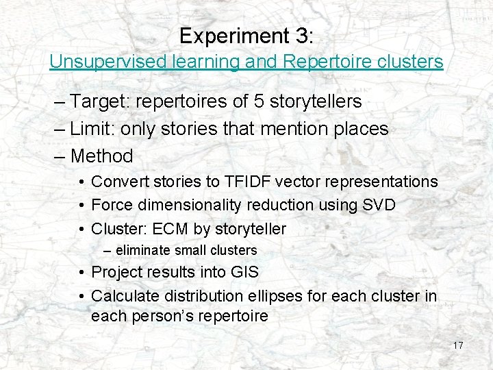 Experiment 3: Unsupervised learning and Repertoire clusters – Target: repertoires of 5 storytellers –