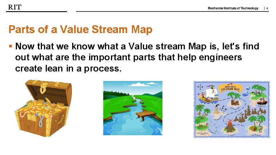 | 4 Parts of a Value Stream Map § Now that we know what
