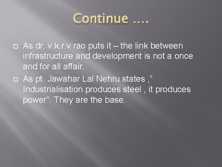 Continue …. As dr. v. k. r. v rao puts it – the link