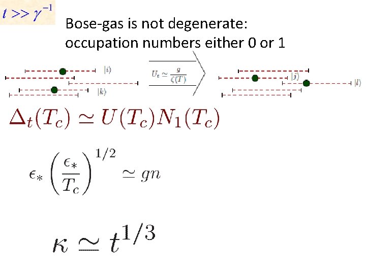 Bose-gas is not degenerate: occupation numbers either 0 or 1 
