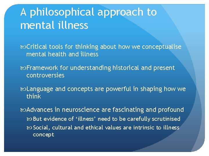 A philosophical approach to mental illness Critical tools for thinking about how we conceptualise