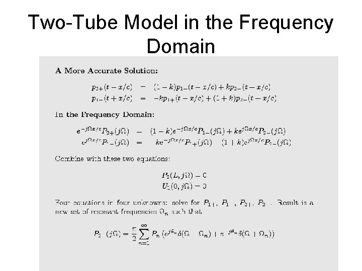 Two-Tube Model in the Frequency Domain 