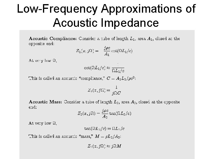 Low-Frequency Approximations of Acoustic Impedance 
