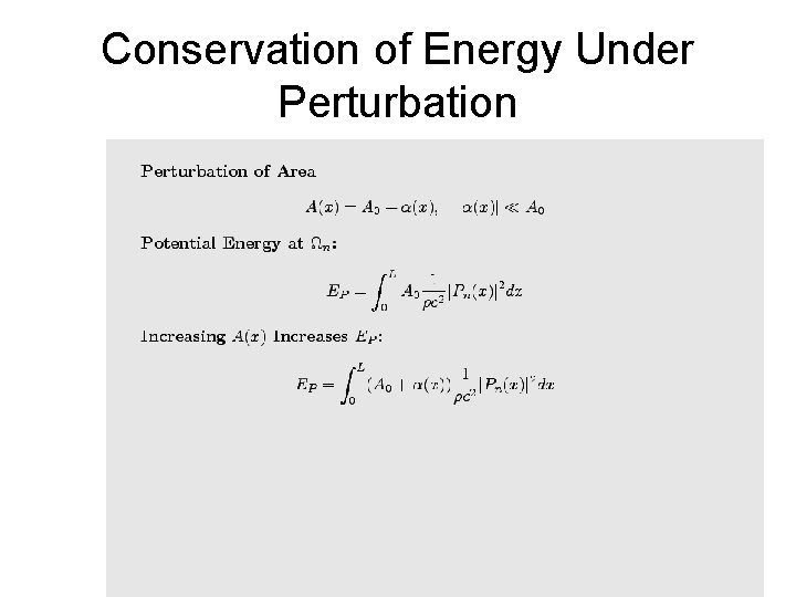 Conservation of Energy Under Perturbation 