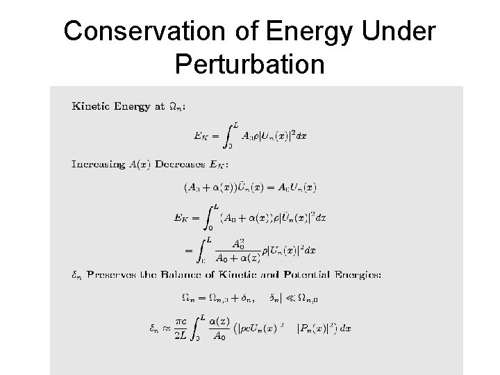 Conservation of Energy Under Perturbation 