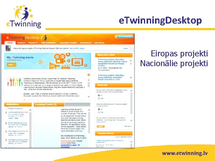 e. Twinning. Desktop Eiropas projekti Nacionālie projekti 