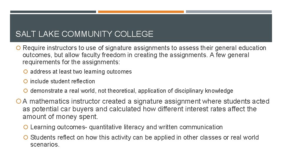 SALT LAKE COMMUNITY COLLEGE Require instructors to use of signature assignments to assess their