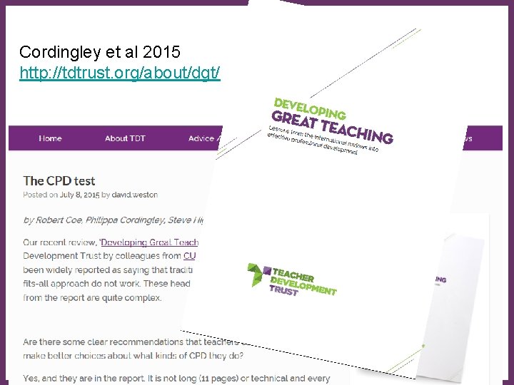 Cordingley et al 2015 http: //tdtrust. org/about/dgt/ ∂ 23 