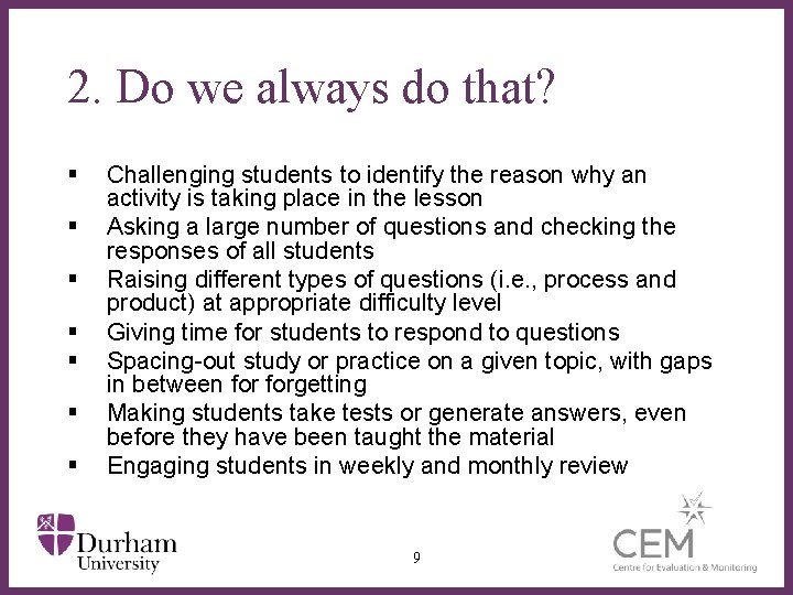 2. Do we always do that? § § § § Challenging students to identify