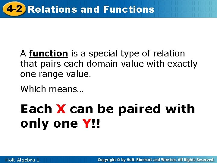 4 -2 Relations and Functions A function is a special type of relation that