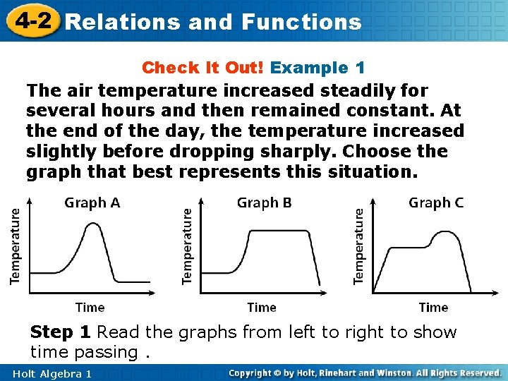 4 -2 Relations and Functions Check It Out! Example 1 The air temperature increased