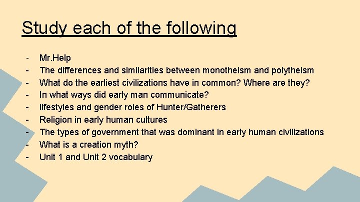 Study each of the following - Mr. Help The differences and similarities between monotheism