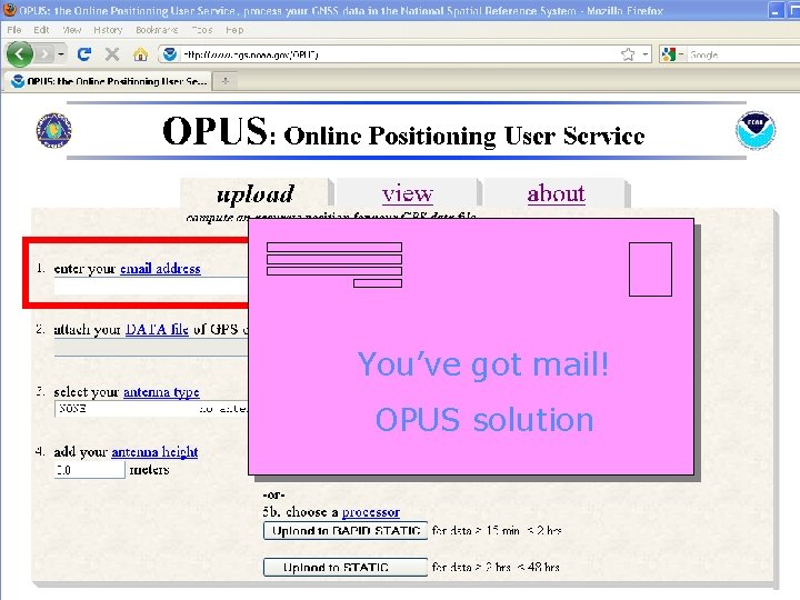 You’ve got mail! OPUS solution  You’ve got mail! OPUS solution