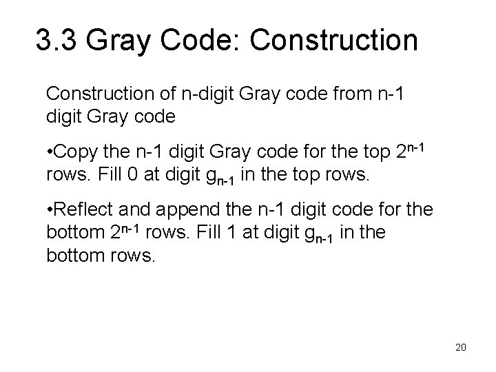 3. 3 Gray Code: Construction of n-digit Gray code from n-1 digit Gray code