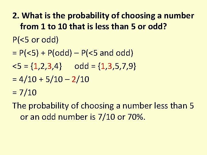 2. What is the probability of choosing a number from 1 to 10 that