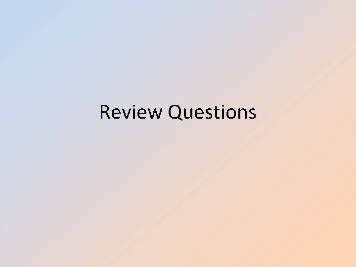 Review Questions 